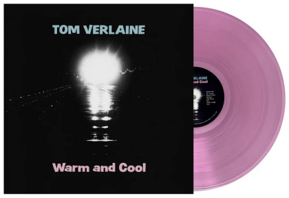 Tom Verlaine &ndash; Warm And Cool - фото 3