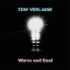 Tom Verlaine &ndash; Warm And Cool - фото 1