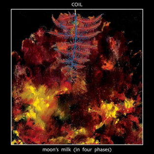 Coil – Moon's Milk
