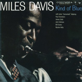 Miles Davis – Kind Of Blue