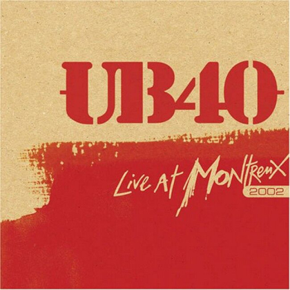 UB40 &ndash; Live At Montreux 2002 - фото 1