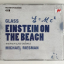Glass : The Philip Glass Ensemble &middot; Michael Riesman &ndash; Einstein On The Beach - фото 1