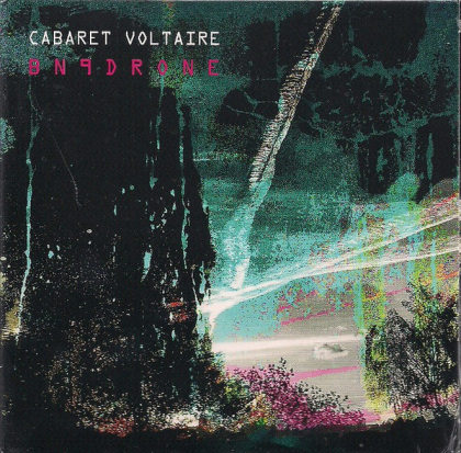 Cabaret Voltaire &ndash; BN9Drone - фото 1