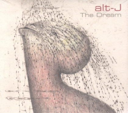 Alt-J &ndash; The Dream - фото 1