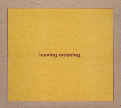 Swans &ndash; Leaving Meaning. - фото 1