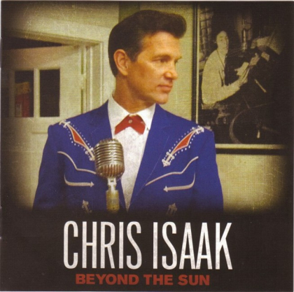 Chris Isaak &ndash; Beyond The Sun - фото 3