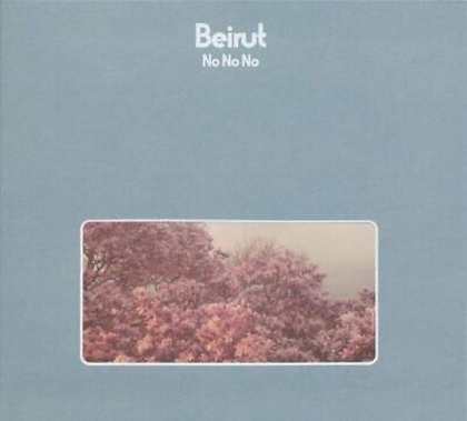 Beirut &ndash; No No No - фото 1