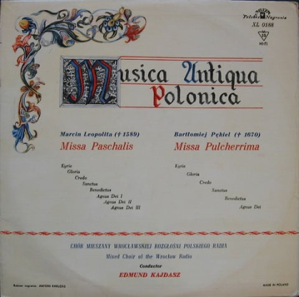 Marcin Leopolita, Bartlomiej Pekiel &ndash; Missa Paschalis, Missa Pulcherrima - фото 2