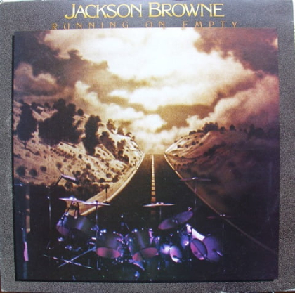Jackson Browne &ndash; Running On Empty - фото 1