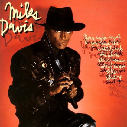 Miles Davis &ndash; You&#039;re Under Arrest - фото 1