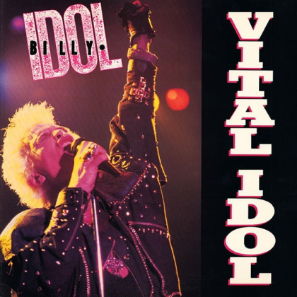 Billy Idol &ndash; Vital Idol - фото 1
