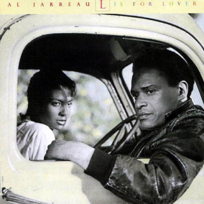 Al Jarreau – L Is For Lover - фото 1 Al Jarreau – L Is For Lover - фото 1