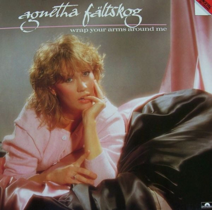Agnetha Faltskog &ndash; Wrap Your Arms Around Me - фото 1