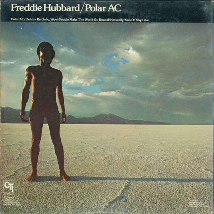 Freddie Hubbard &ndash; Polar AC - фото 2