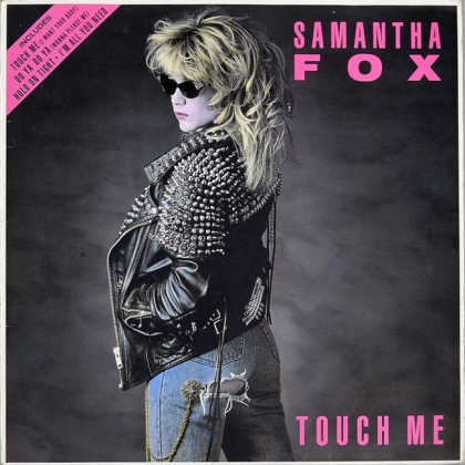 Samantha Fox – Touch Me - фото 1 Samantha Fox – Touch Me - фото 1