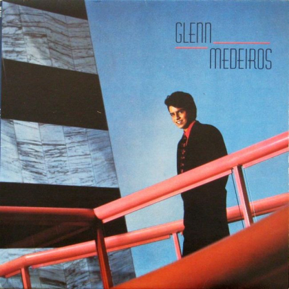 Glenn Medeiros – Glenn Medeiros - фото 1 Glenn Medeiros – Glenn Medeiros - фото 1