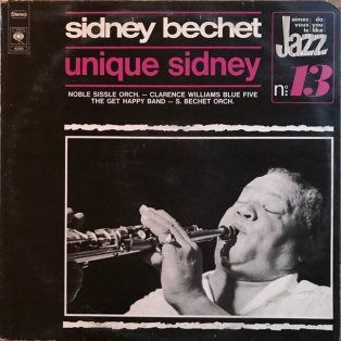Sidney Bechet – Unique Sidney