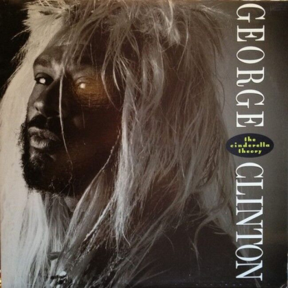 George Clinton &ndash; The Cinderella Theory - фото 1
