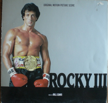 Bill Conti &ndash; Rocky III - Original Motion Picture Score - фото 1