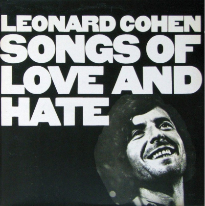 Leonard Cohen &ndash; Songs Of Love And Hate - фото 1