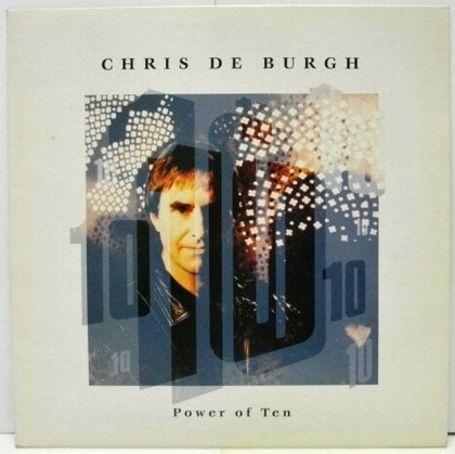 Chris de Burgh &ndash; Power Of Ten - фото 1