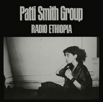 Patti Smith Group &ndash; Radio Ethiopia - фото 1
