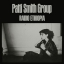 Patti Smith Group &ndash; Radio Ethiopia - фото 1