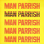 Man Parrish &ndash; Man Parrish - фото 1