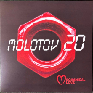 Molotov 20 - Mechanical Love