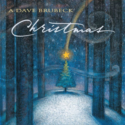 Dave Brubeck &ndash; A Dave Brubeck Christmas - фото 1