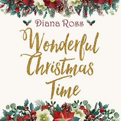 Diana Ross &ndash; Wonderful Christmas Time - фото 1