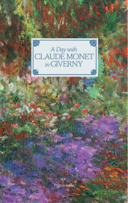 A Day with Claude Monet in Giverny - фото 1