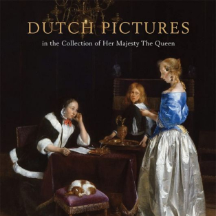 Dutch Pictures In the Collection of Her Majesty The Queen