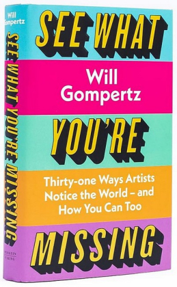 See What You're Missing. 31 Ways Artists Notice the World – and How You Can Too - фото 2 See What You're Missing. 31 Ways Artists Notice the World – and How You Can Too - фото 2