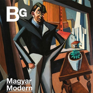 Magyar Modern. Hungarian Art in Berlin 1910–1933