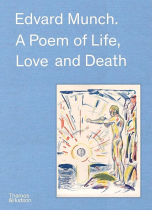 Edvard Munch. A Poem of Life, Love and Death - фото 1 Edvard Munch. A Poem of Life, Love and Death - фото 1