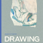 Drawing. A Complete Guide - фото 1 Drawing. A Complete Guide - фото 1