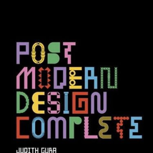 Postmodern Design Complete: Design, Furniture, Graphics, Architecture, Interiors Postmodern Design Complete: Design, Furniture, Graphics, Architecture, Interiors