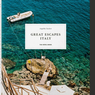 Great Escapes Italy. The Hotel Book