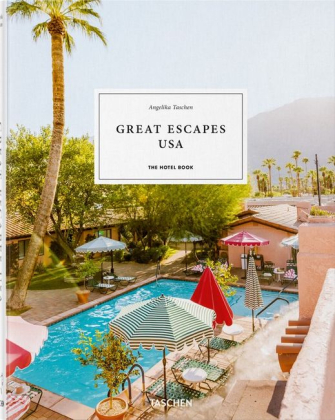 Great Escapes USA. The Hotel Book - фото 1