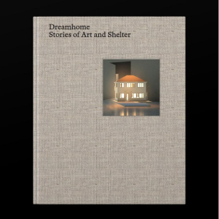 Dreamhome. stories of art and shelter Dreamhome. stories of art and shelter