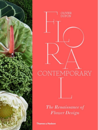 Floral Contemporary. The Renaissance of Flower Design - фото 1