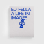 Ed Fella: A Life in Images - фото 1