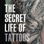 The secret life of tattoos. Meanings, Shapes and Motifs - фото 1 The secret life of tattoos. Meanings, Shapes and Motifs - фото 1