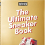 Sneaker Freaker. The Ultimate Sneaker Book - фото 1