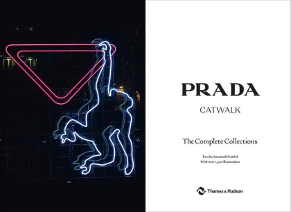 PRADA. Catwalk. The Complete Collections - фото 4 PRADA. Catwalk. The Complete Collections - фото 4