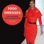 1000 Dresses The Fashion Design Resource - фото 1