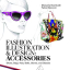 Fashion Illustration and Design, Volume 2. Accessories: Shoes, Bags, Hats, Belts, Gloves, and Glasses - фото 1
