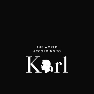 The World According to Karl. The Wit and Wisdom of Karl Lagerfeld The World According to Karl. The Wit and Wisdom of Karl Lagerfeld