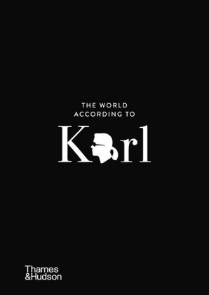 The World According to Karl. The Wit and Wisdom of Karl Lagerfeld - фото 1